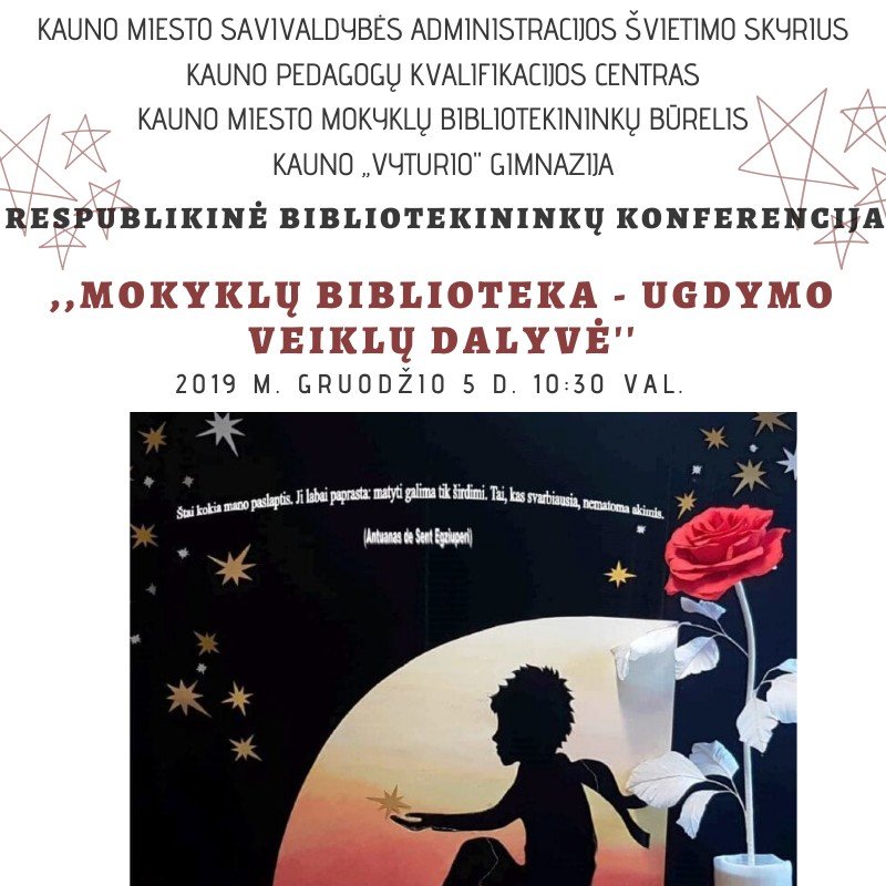 Respublikinėje bibliotekininkų konferencijoje „Mokyklų biblioteka – ugdymo veiklų dalyvė“ Kaune